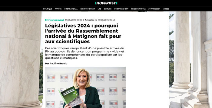 HUFFPOST : pourquoi l’arrivée du Rassemblement national à Matignon fait peur aux scientifiques