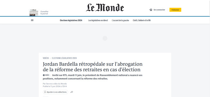 LE MONDE : Jordan Bardella rétropédale sur l’abrogation de la réforme des retraites en cas d’élection